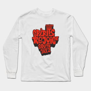 Spirits Rejoice - South African Jazz Masterpiece Long Sleeve T-Shirt